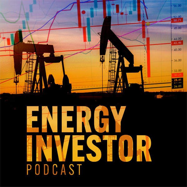 Energy Investor Podcast